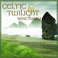 the album cover for Celtic Twilight 6 Sanctuary / Various - Celtic Twilight 6: Sanctuary