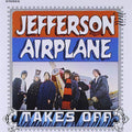 the album cover for Jefferson Airplane - Takes Off (Gate) [Limited Edition] [180 Gram]
