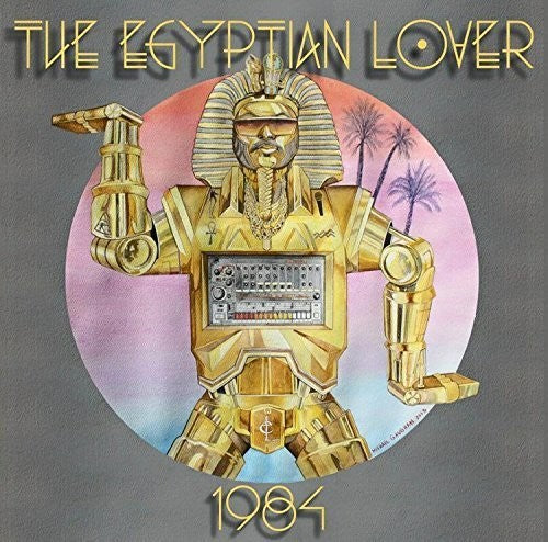 the album cover for Egyptian Lover - 1984