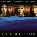 the album cover for Cold Mountain [Movie] - Cold Mountain: Music From the Motion Picture [2LP]
