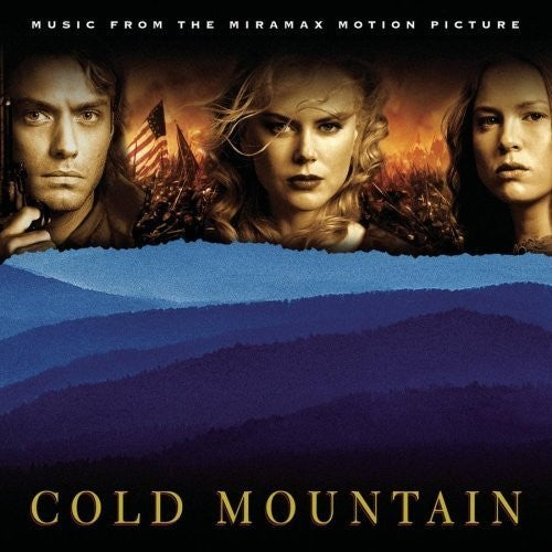 the album cover for Cold Mountain [Movie] - Cold Mountain: Music From the Motion Picture [2LP]