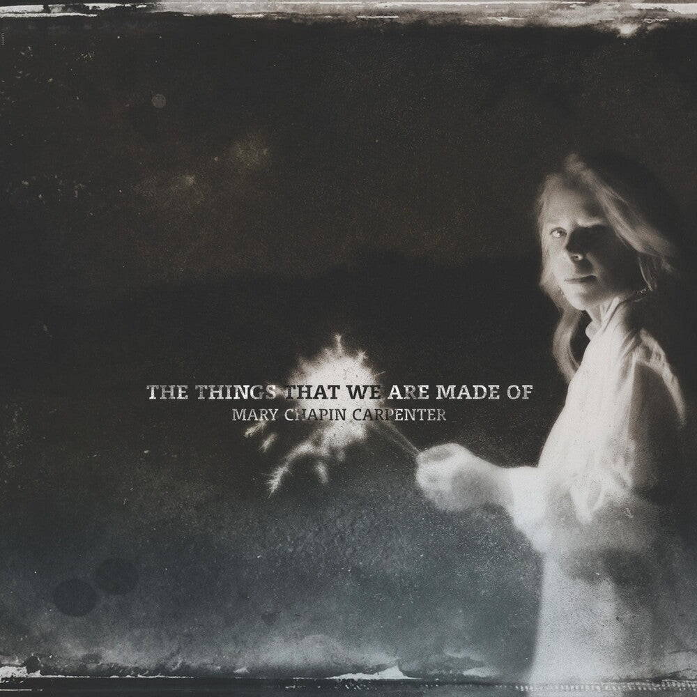 the album cover for Mary Chapin Carpenter - The Things That We Are Made Of