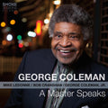 the album cover for George Coleman - A Master Speaks