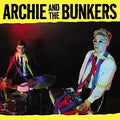 the album cover for Archie & Bunkers - Archie & Bunkers