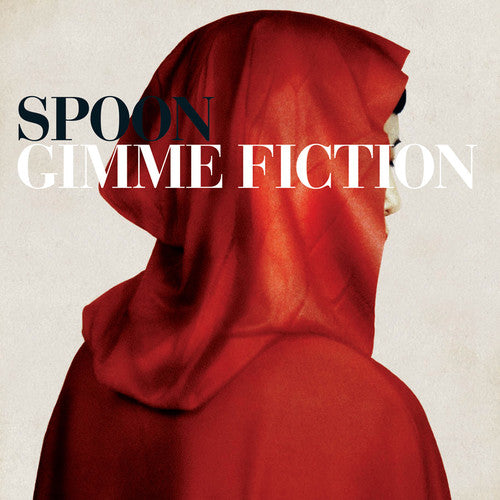 Spoon - Gimme Fiction (Deluxe) [CD]