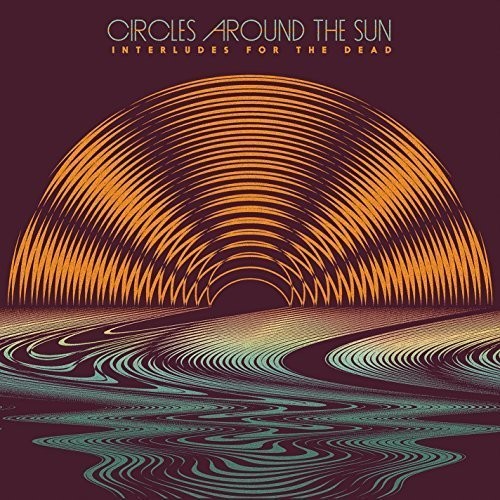 the album cover for Circles Around The Sun - Interludes for the Dead
