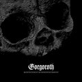 the album cover for Gorgoroth - Quantos Possunt Ad Satanitatem Trahunt [Limited Edition] [Digipak]