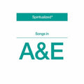 the album cover for Spiritualized - Songs in A&E