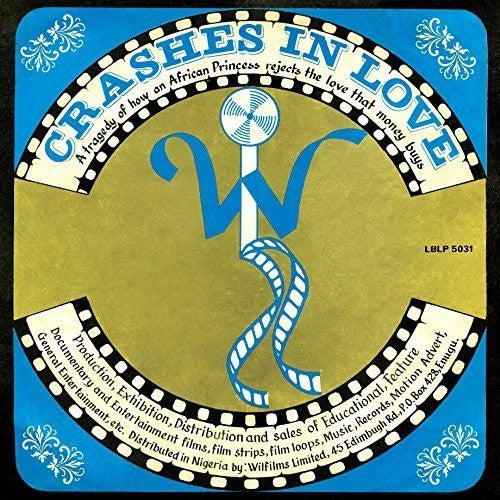 the album cover for William Onyeabor - Crashes in Love (Original Version)