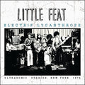 the album cover for Little Feat - Electrif Lycanthrope