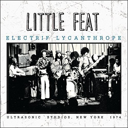 the album cover for Little Feat - Electrif Lycanthrope