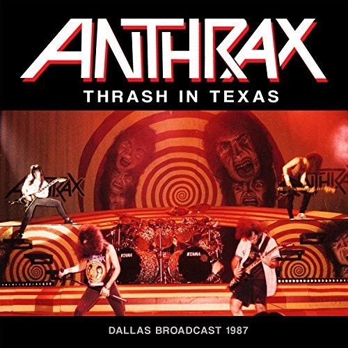 the album cover for Anthrax - Thrash In Texas