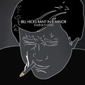 the album cover for Bill Hicks - Rant in E-Minor: Variations