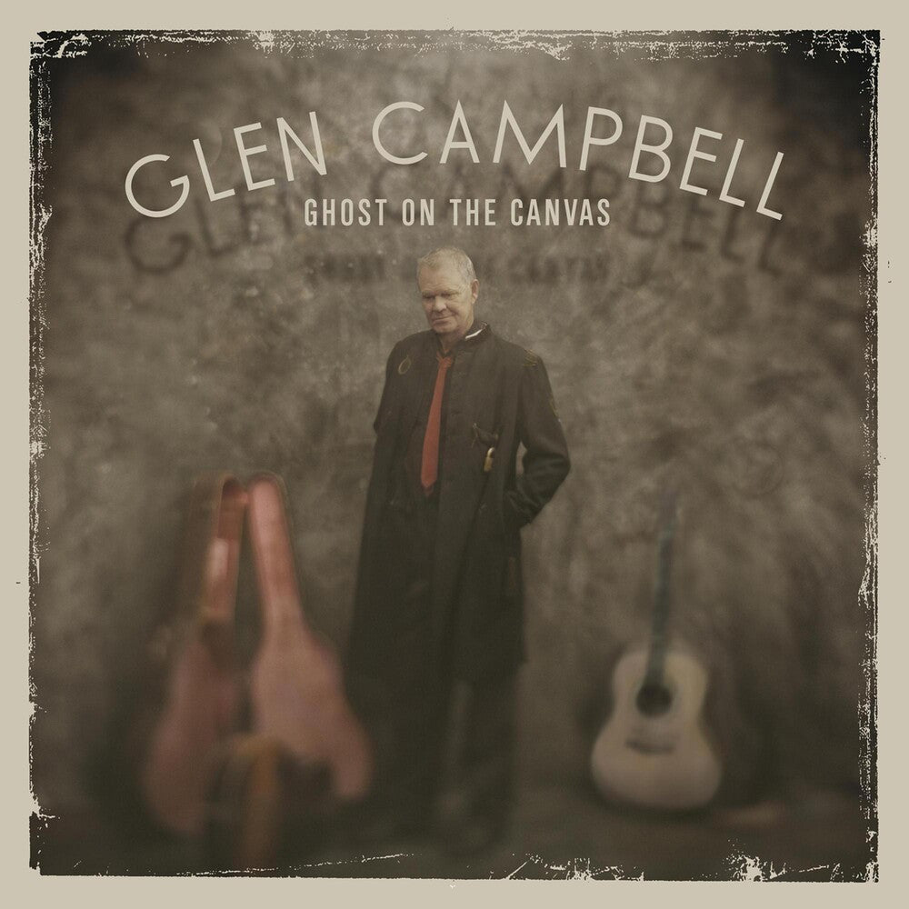 the album cover for Glen Campbell - Ghost On The Canvas (Pict) [Download Included]