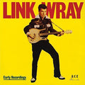 the album cover for Link Wray - Early Years / Good Rockin' Tonight