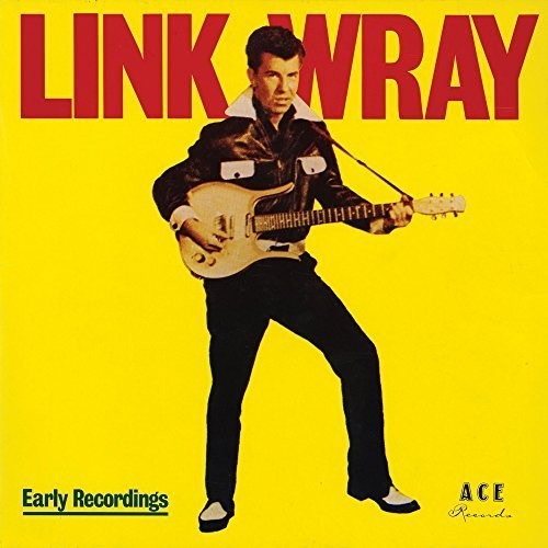 the album cover for Link Wray - Early Years / Good Rockin' Tonight