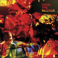 the album cover for Silence - Hark The Silence [Vinyl]