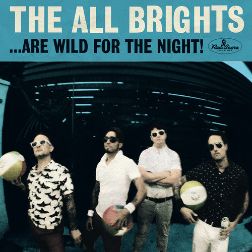 the album cover for The All Brights - ....Are Wild for the Night