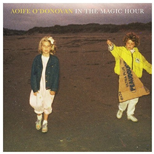 the album cover for Aoife O'Donovan - In The Magic Hour [Limited Edition 2CD]