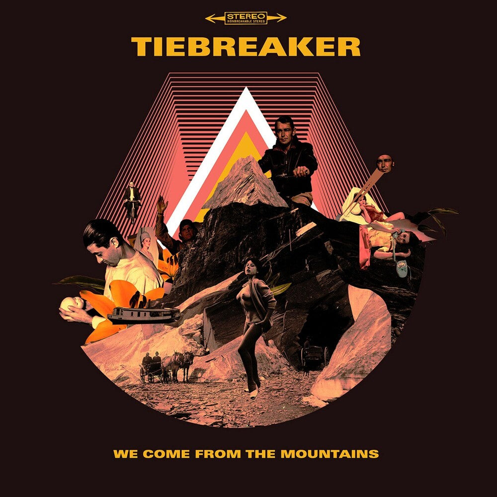 the album cover for Tiebreaker - We Come from the Mountains