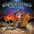 the album cover for Slightly Stoopid - Closer to the Sun - LP