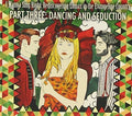 the album cover for Part Three: Dancing and Seduction / Various - Part Three: Dancing and Seduction / Various