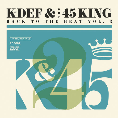 the album cover for K-Def & The 45 King - Back to the Beat 2