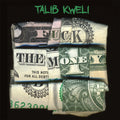 the album cover for Talib Kweli - Fuck The Money