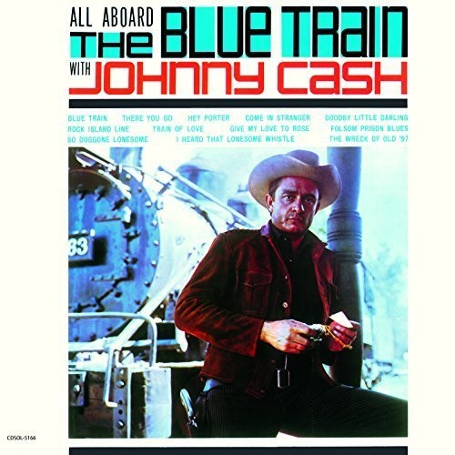 the album cover for Johnny Cash - All Aboard The Blue Train: Limited (Jmlp) [Remastered]