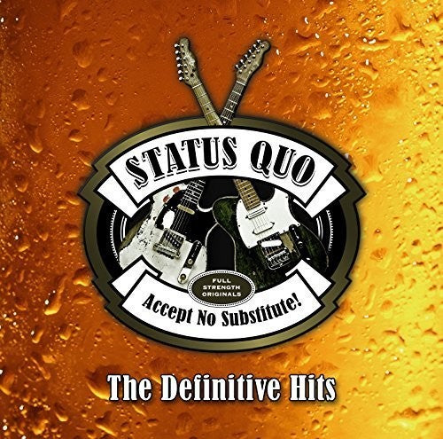 the album cover for Status Quo - Accept No Substitute: Definitive Hits