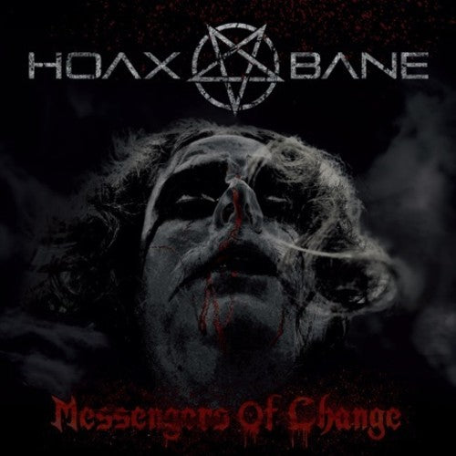 the album cover for Hoaxbane - Messengers of Change
