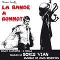 the album cover for Boris Vian - La Bande a Bonnot (Comedie Musicale de Boris Vian)