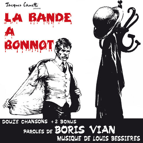 the album cover for Boris Vian - La Bande a Bonnot (Comedie Musicale de Boris Vian)