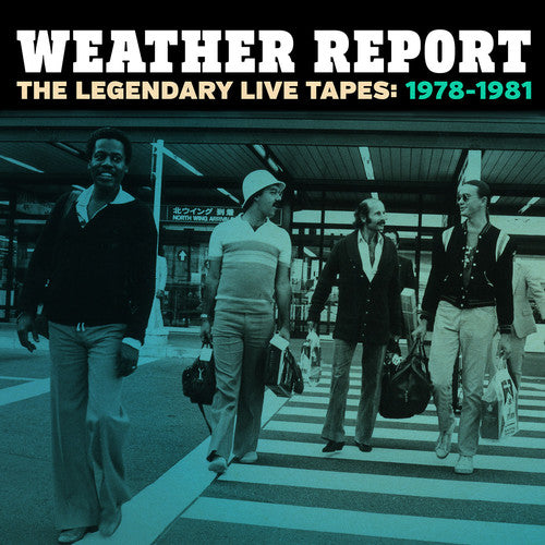 the album cover for Weather Report - The Legendary Live Tapes 1978-1981