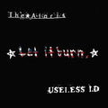 the album cover for Ataris / Useless Id - Let It Burn