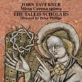 the album cover for J Taverner / Tallis Scholars / Phillips,Peter - Missa Corona Spinea - Dum Transisset Sabbatum