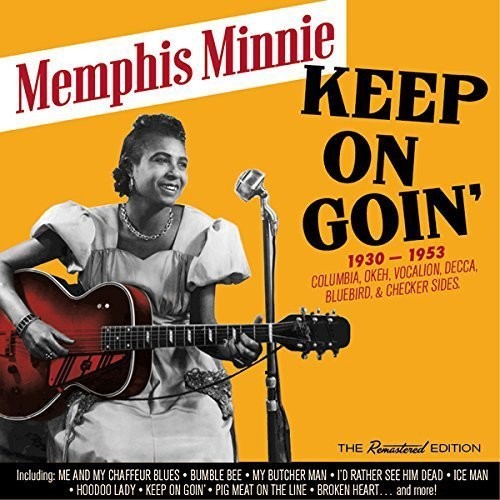 the album cover for Memphis Minnie - Keep on Goin 1930-1953 (26 Tracks)