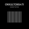 the album cover for Okkultokrati - Snake Reigns/Night Jerks