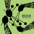 the album cover for Mike Dillon - Functioning Broke