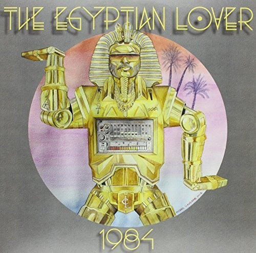the album cover for Egyptian Lover - 1984