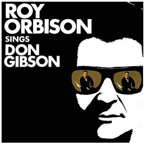 the album cover for Roy Orbison - Roy Orbison Sings Don Gibson: Remastered [Vinyl]