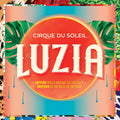 the album cover for Cirque Du Soleil - Luzia