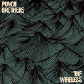 the album cover for Punch Brothers - The Wireless