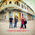the album cover for Pedrito Martinez Group - Habana Dreams