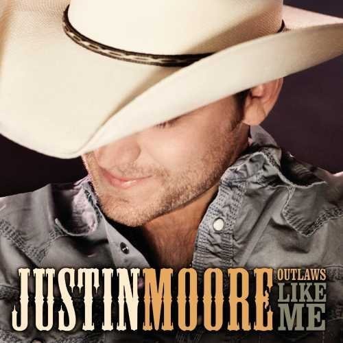 the album cover for Justin Moore - Outlaws Like Me [Vinyl]