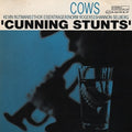 the album cover for Cows - Cunning Stunts