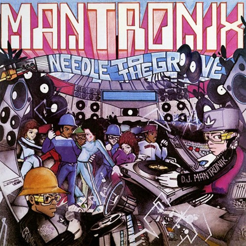 the album cover for Mantronix - Needle to the Groove