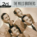 the album cover for Mills Brothers - Millennium Collection: 20th Century Masters
