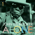 the album cover for John Lee Hooker - Alone 1 [Vinyl]