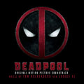 the album cover for Deadpool [Movie] - Deadpool [Soundtrack]